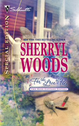 Title details for For the Love of Pete by Sherryl Woods - Available